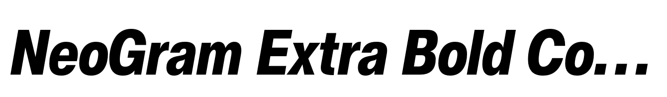 NeoGram Extra Bold Condensed Italic